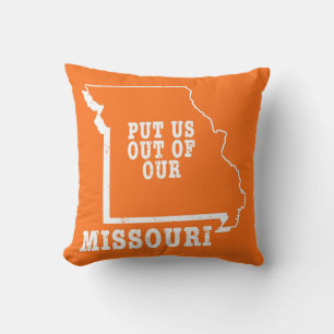 Put Us Out Of Our Missouri Cushion