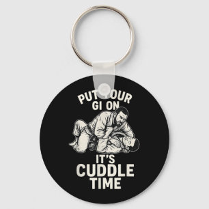 Put Your Gi On Its Cuddle Time Key Ring