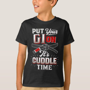 Put Your Gi On Martial Arts Life Karate Judo Jujit T-Shirt