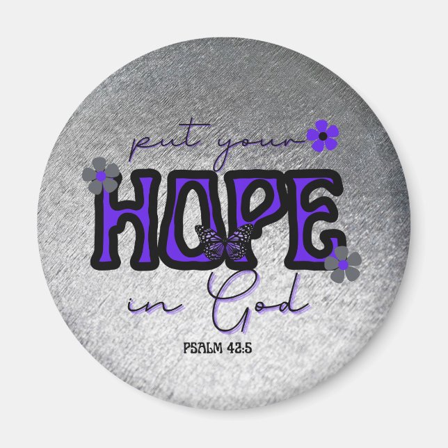 Put Your Hope in God Metallic Texture Magnet (Front)