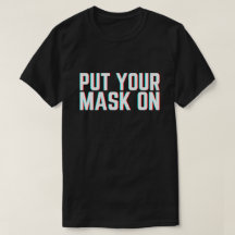 Put Your Mask On
