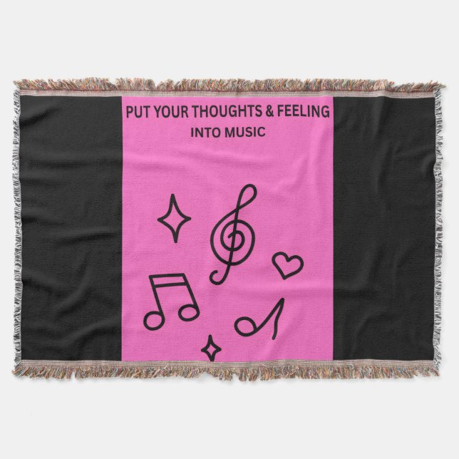 PUT YOUR THOUGHTS & FEELINGS INTO MUSIC THROW BLANKET (Front)