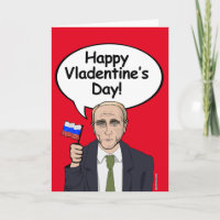 Putin Card - Happy Vladentine's Day - - Election 2
