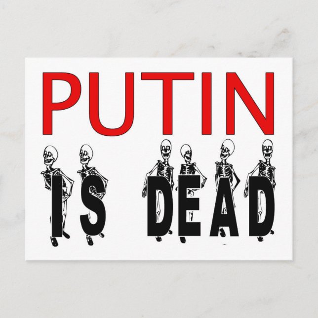 Putin Is Dead Postcards! Postcard (Front)