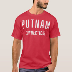 Putnam Connecticut TShirt