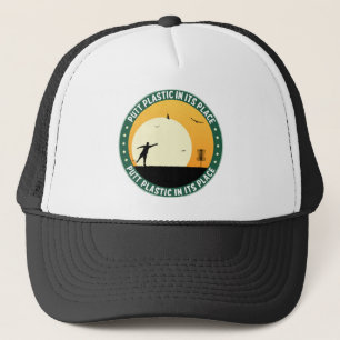 Putt Plastic In Its Place Trucker Hat