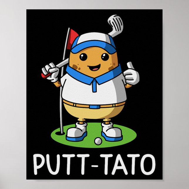 Putt-tato Golfing Potatoes Potato Funny Golf Playe Poster (Front)