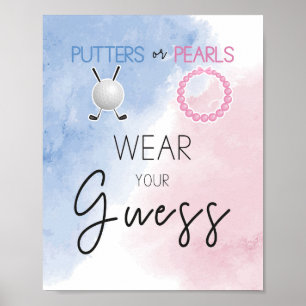 Putters or Pearls wear your guess sign 