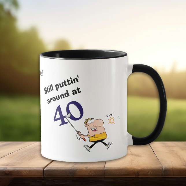Puttin' Around 40 Golf Mug (Creator Uploaded)