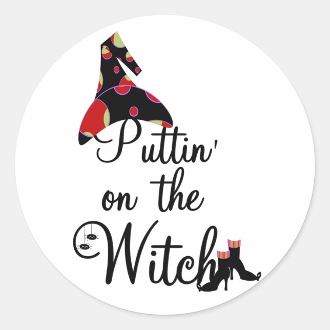 Puttin' on the Witch Tshirts and Gifts Classic Round Sticker (Front)