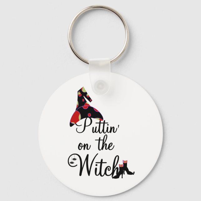 Puttin' on the Witch Tshirts and Gifts Key Ring (Front)