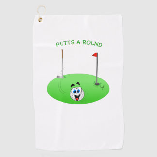 Putts A Round Golf Towel
