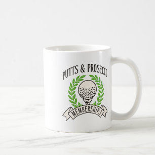 Putts And Prosecco Womens Golf Tee For Ladies Who Coffee Mug