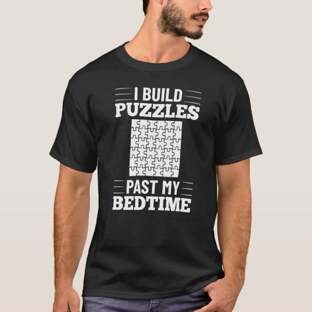 Puzzle Game Table Pieces S Maker Hard Collector T-Shirt (Front)
