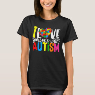Puzzle Heart I Love Someone With Autism Awareness T-Shirt