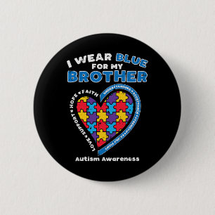 Puzzle I Wear Blue For My Brother Autism Awareness 6 Cm Round Badge