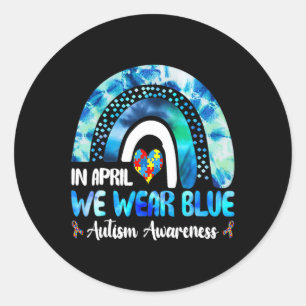 Puzzle Rainbow In April We Wear Blue Autism Awaren Classic Round Sticker
