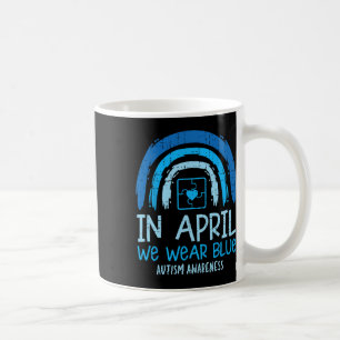 Puzzle Rainbow In April We Wear Blue Autism Awaren Coffee Mug