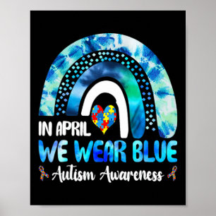 Puzzle Rainbow In April We Wear Blue Autism Awaren Poster