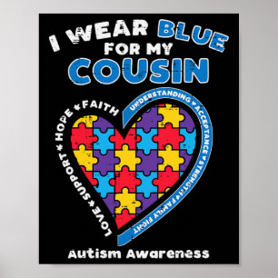 Puzzle Wear Blue For My Cousin Autism Awareness Fa Poster
