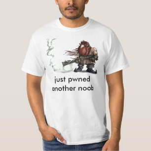 Pwned some noobs T-Shirt