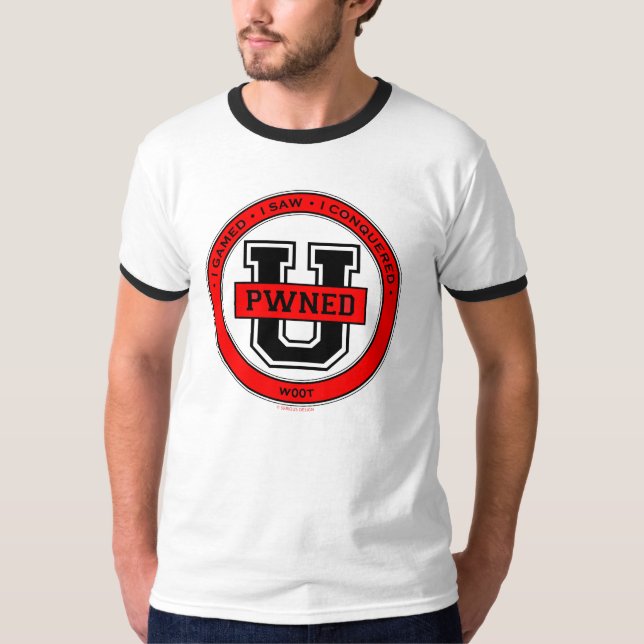 Pwned U Shirt (Front)