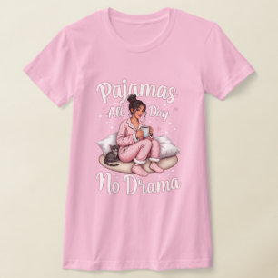 Pyjamas All Day, No Drama: Cosy & Relaxing Sleep T-Shirt