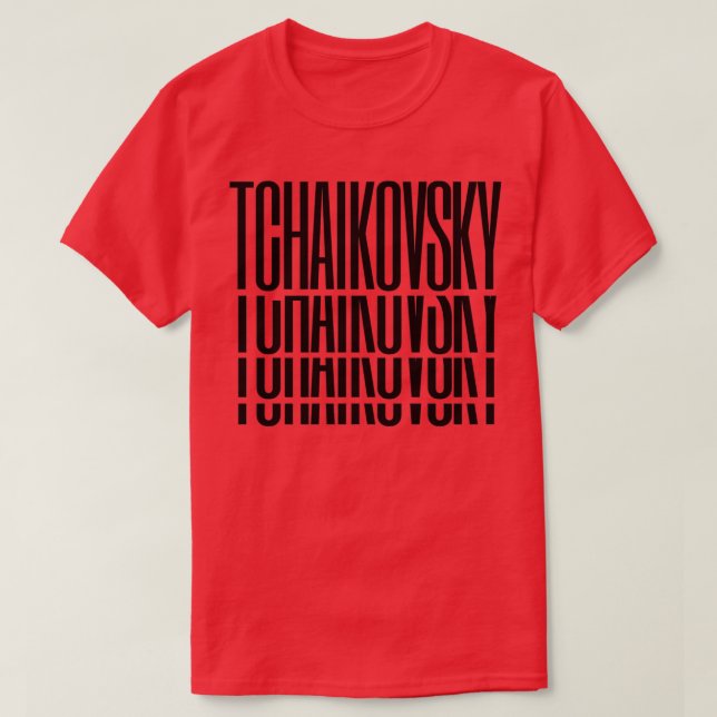 Pyotr Ilyich Tchaikovsky  T-Shirt (Design Front)