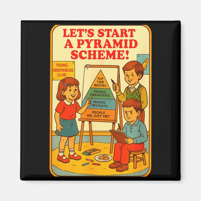 Pyramid Scheme Funny Blackcraft Cult Dark Humor Sa Magnet (Front)