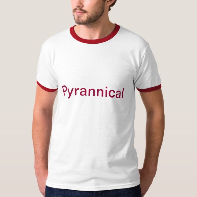 Pyrannical shirt (Front)