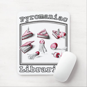 Pyromaniac Librarian Igniting Book Ideas Mouse Pad