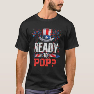 Pyrotechnicians READY TO POP Funny Fireworks T-Shirt