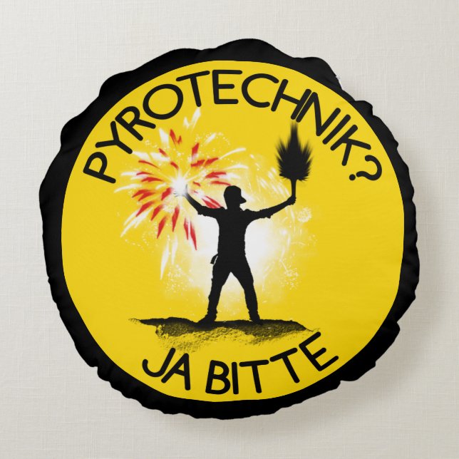 Pyrotechnik? Ja bitte! Round Cushion (Back)
