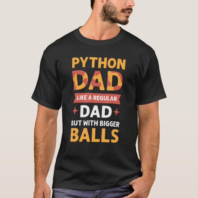 Python Dad. Herpetologists. Royal Python Banana Ba T-Shirt (Front)