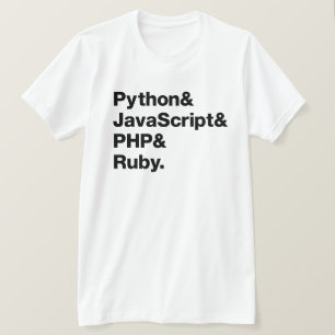 Python JavaScript PHP Ruby Programming Shirt