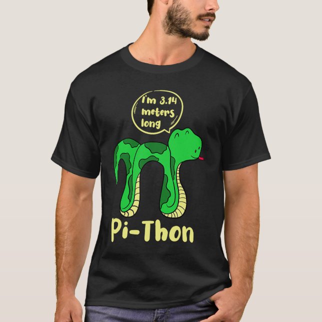 Python Pithon Pi Symbol Fun Math Teacher Pi Day sn T-Shirt (Front)