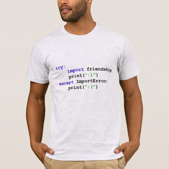 Python Program: Let's Be Friends T-Shirt (Front)