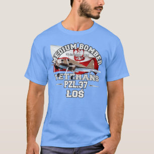 PZL37 o Polish medium bomber T-Shirt