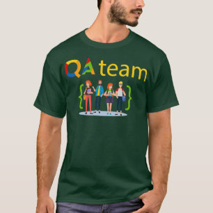 QA Team QA Engineer Quality Assurance 1 T-Shirt