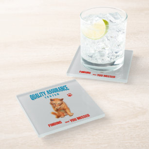 QA Tester Cat Humour Glass Coaster