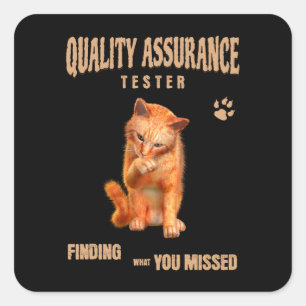 QA Tester Cat Humour Square Sticker