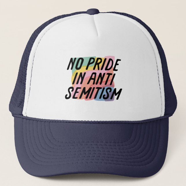 QAA No Pride In Antisemitism Hate Trucker Hat (Front)