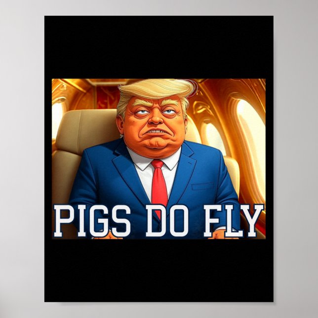 Qatar A Lago Anti Trump Qatar Plane Pigs Do Fly De Poster (Front)