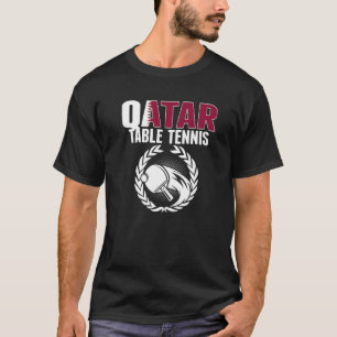 Qatar Table Tennis  Qatari Ping Pong Supporter Spo T-Shirt