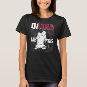 Qatar Table Tennis   Support Qatari Ping Pong Team T-Shirt