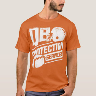 QB Protection Services Offensive Lineman Gift T-Shirt