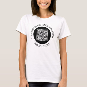 QR Code and Custom Text T-Shirt - Choose Colours
