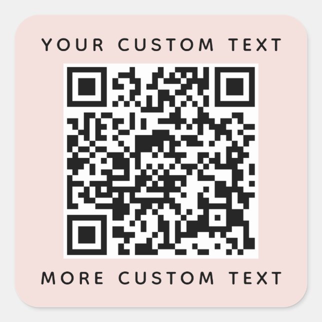 QR code and custom text top and bottom blush pink Square Sticker (Front)