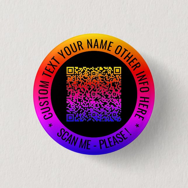 QR Code and Custom Text Your Personalised Button (Front)