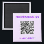 QR Code Magnet Gift with Custom Text and Colours<br><div class="desc">Choose Colours and Font - Magnet with Your Special QR Code Info and Custom Text Personalised Modern Magnets Gift - Add Your QR Code - Image or Logo - photo / Text - Name or other info / message - Resize and Move or Remove / Add Elements - Image /...</div>